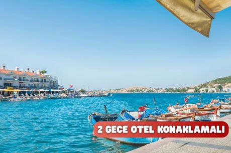 EGE MASALI YÜZME MOLALI 2 GECE 3 GÜN ALAÇATI - ÇEŞME - KUŞADASI - ŞİRİNCE TURU