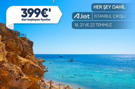İstanbul Hareketli Ajet İle Sharm El Sheıkh Turu 3 Gece