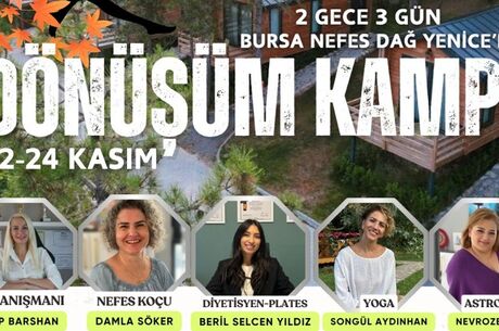 BURSA NEFES DAĞ YENİCE 2 GECE 3 GÜN DÖNÜŞÜM KAMPI